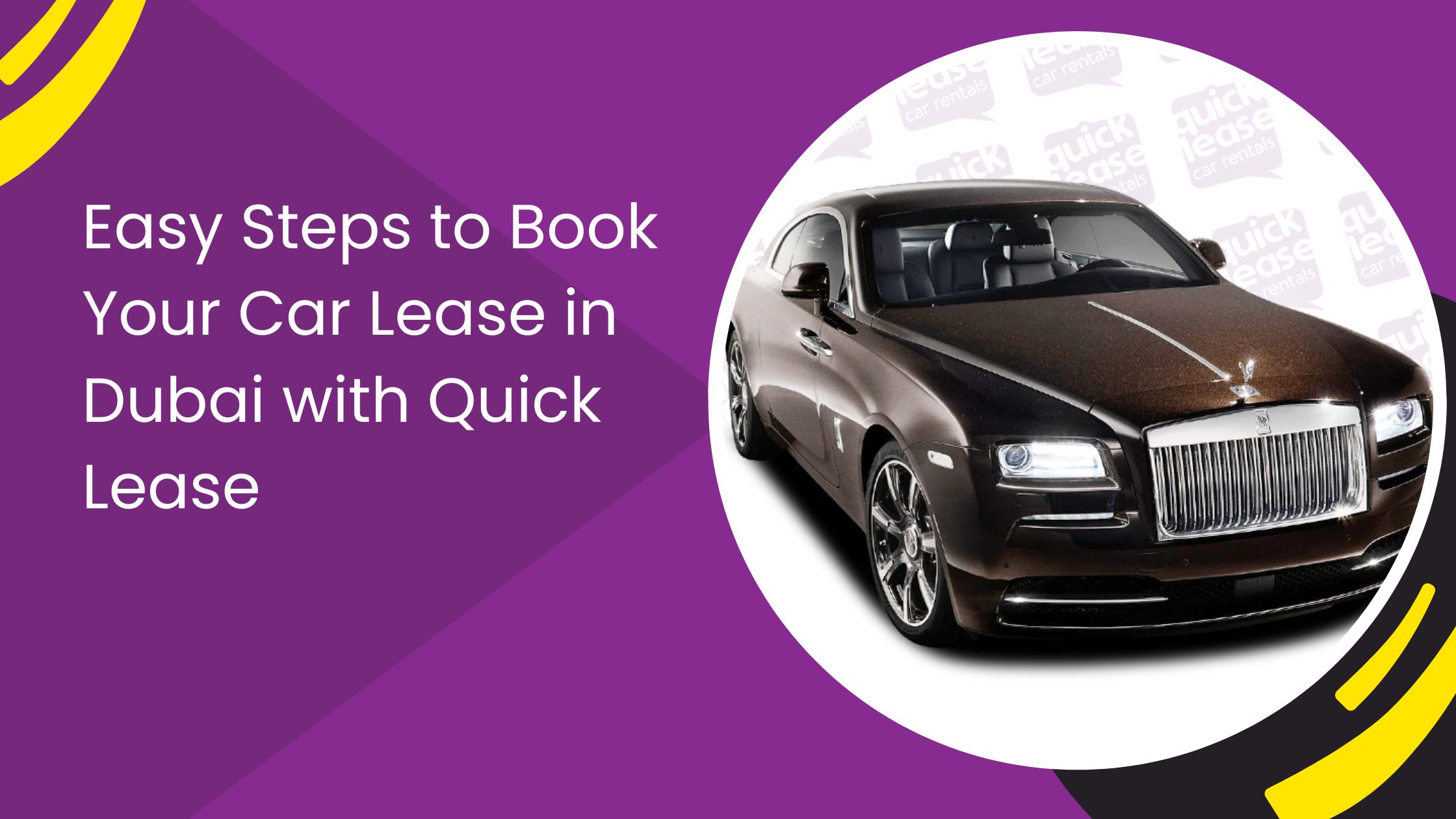 Easy Steps to Book Your Car Lease in Dubai with Quick Lease