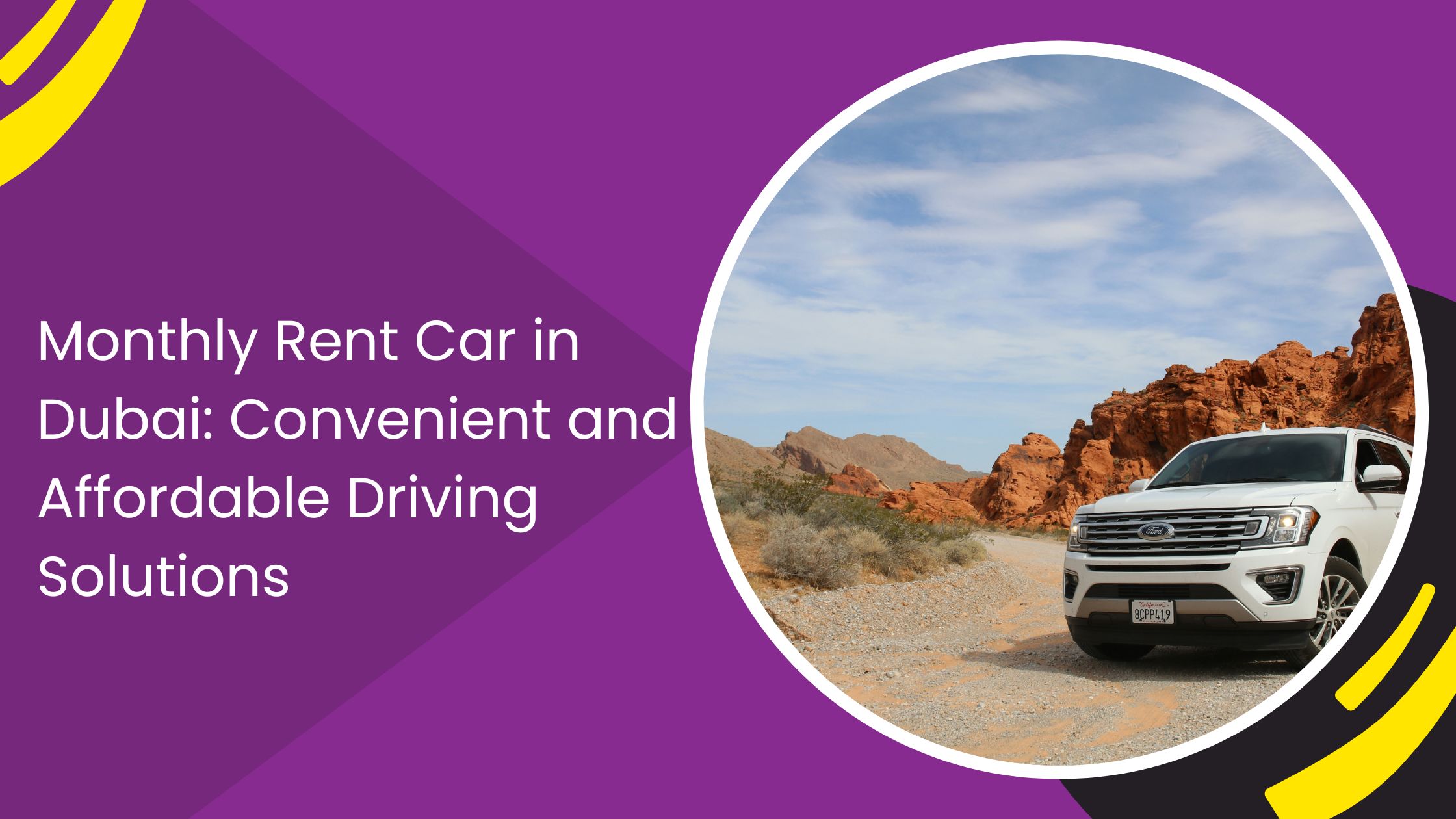 Monthly Rent Car in Dubai: Convenient and Affordable Driving Solutions